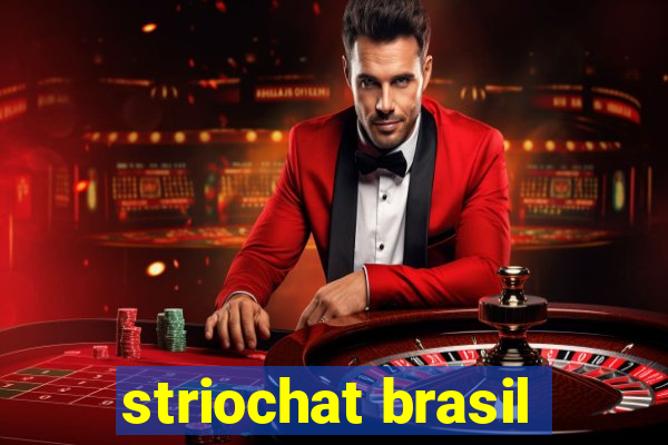 striochat brasil